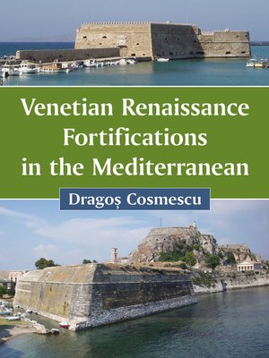 cover image of Venetian Renaissance Fortifications in the Mediterranean